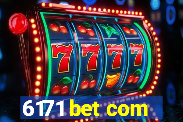 6171 bet com